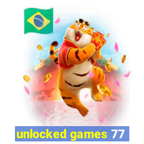 unlocked games 77